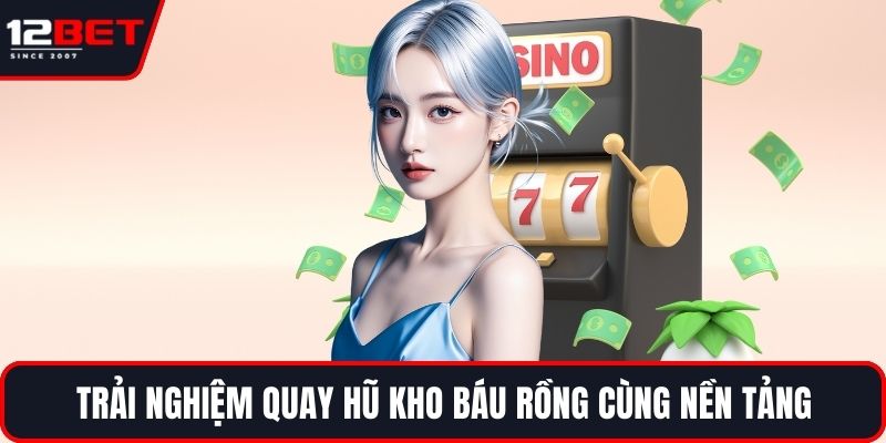 Hướng dẫn rút tiền 12BET nhanh chóng an toàn